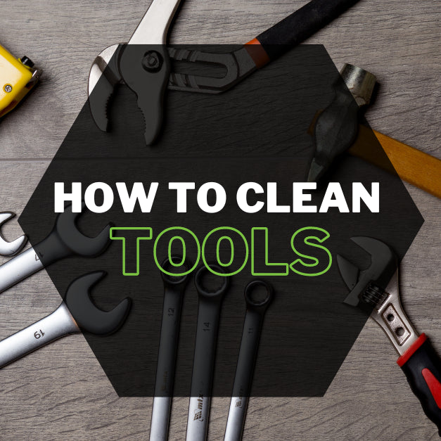 How to Clean Tools