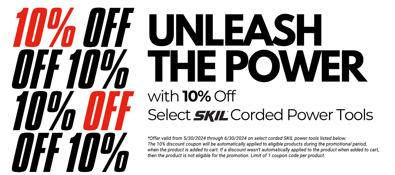 10% Off Select SKIL Corded Power Tools*