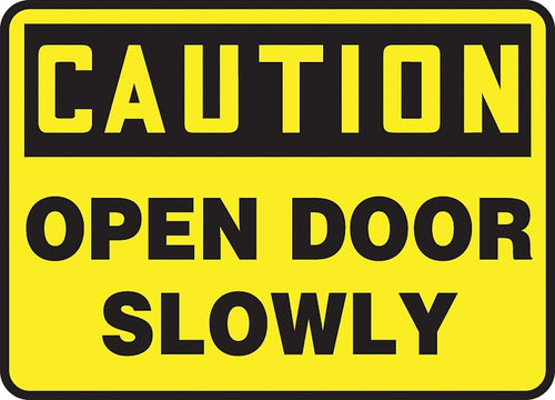 Accuform MABR603 "Caution Open Door Slowly" Safety Sign, Adhesive Vinyl, 7 x 10 Inches