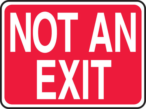 Accuform MEXT444VS Adhesive Vinyl Safety Sign, "NOT an EXIT", 10" x 14"