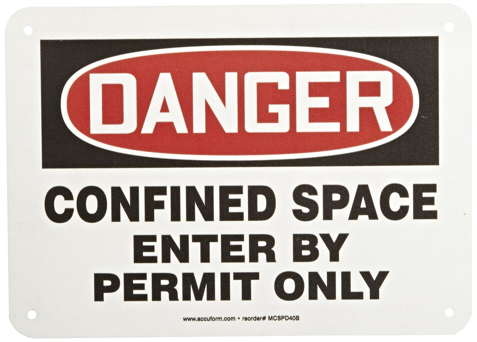 Accuform MCSP133VP "Danger Confined Space - Enter by Permit Only" Confined Space, Plastic, 7 x 10 Inches